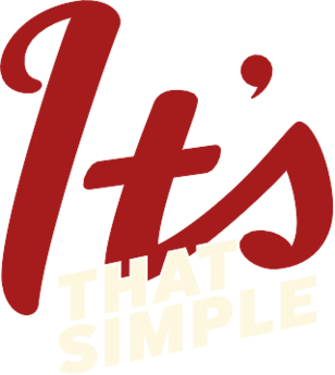 It’s That Simple
