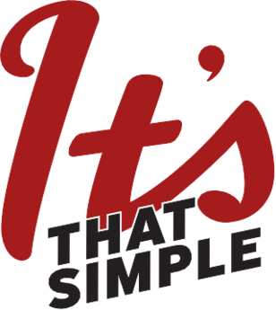 It’s That Simple